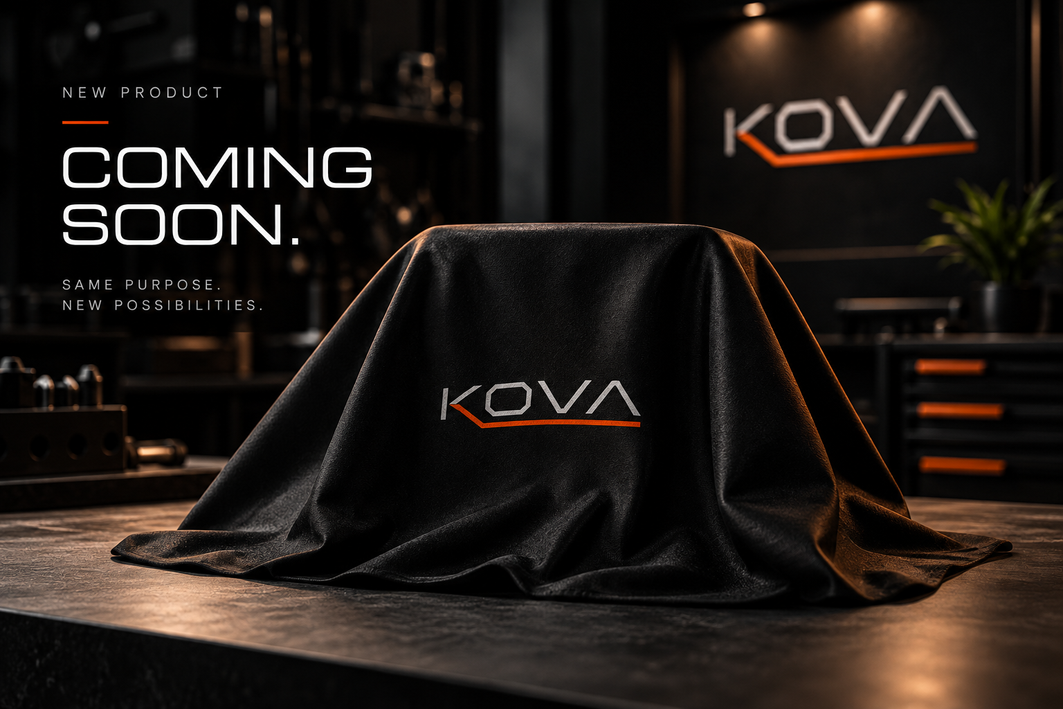 KOVA product coming soon